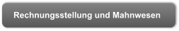 Rechnungsstellung und Mahnwesen